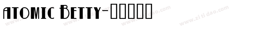 atomic Betty字体转换